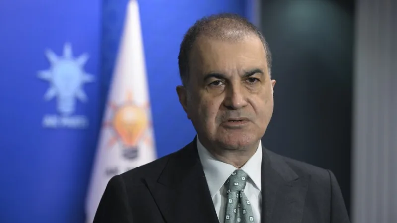 Çelik, az AK Párt szóvivője: Von der Leyen nyilatkozata súlyos elméleti és politikai ellentmondást tükröz